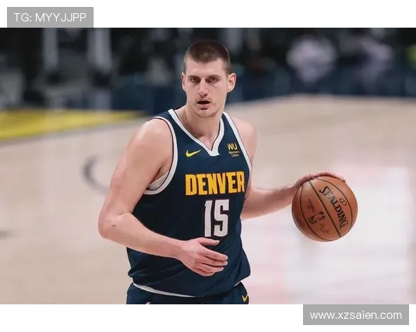 尼古拉约基奇率领掘金再创辉煌展现统治力与团队篮球魅力